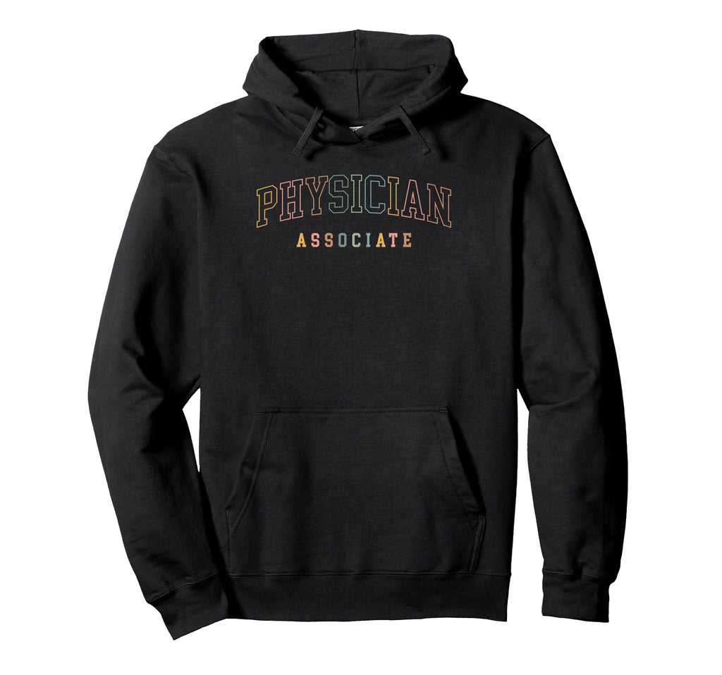 Physician Associate Boho Colors Hoodie - Unique Graphic Men Women - T-Shirt, Sweatshirt, Hoodie