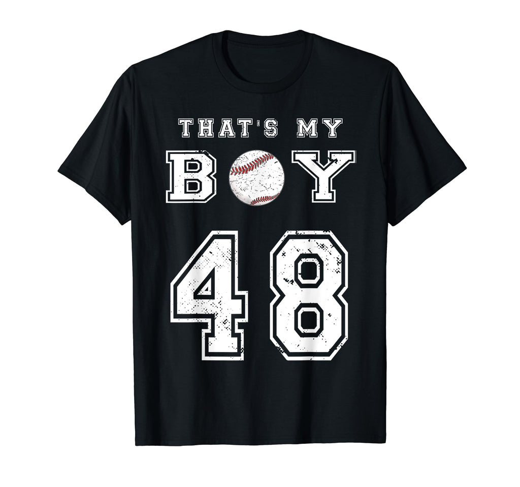 Thats My Baseball 48 Jersey Number Mom T-Shirt - Trendy Graphic Men Women - T-Shirt, Sweatshirt, Hoodie