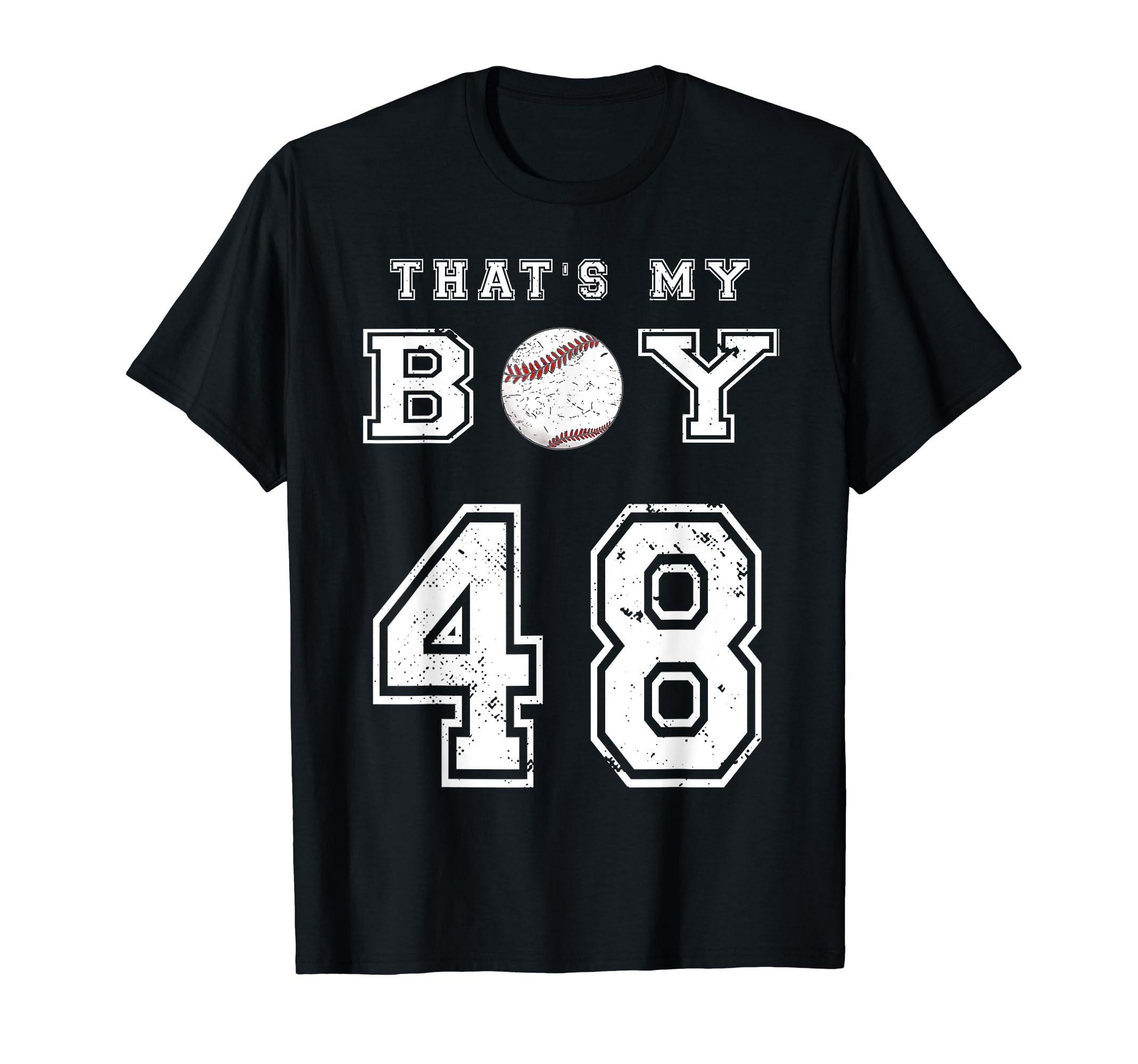 Thats My Baseball 48 Jersey Number Mom T-Shirt - Trendy Graphic Men Women - T-Shirt, Sweatshirt, Hoodie