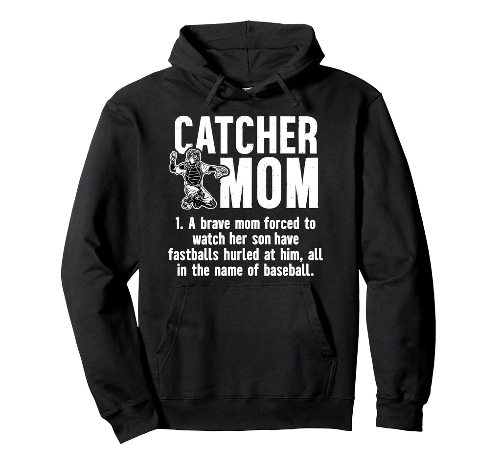 Baseball Catcher Mom Baseball Catcher Hoodie - Trendy Graphic Unisex - T-Shirt, Sweatshirt, Hoodie