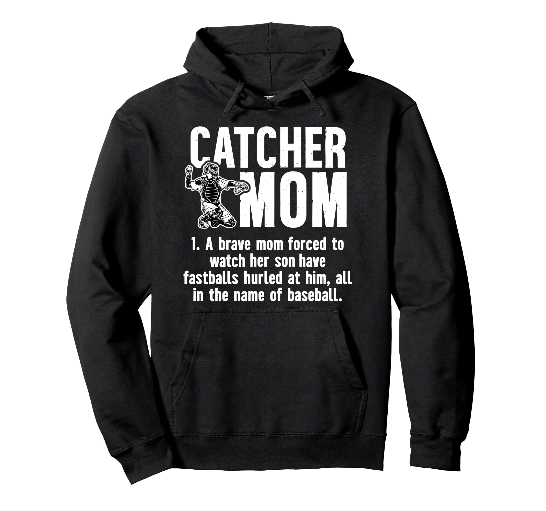 Baseball Catcher Mom Baseball Catcher Hoodie - Trendy Graphic Unisex - T-Shirt, Sweatshirt, Hoodie