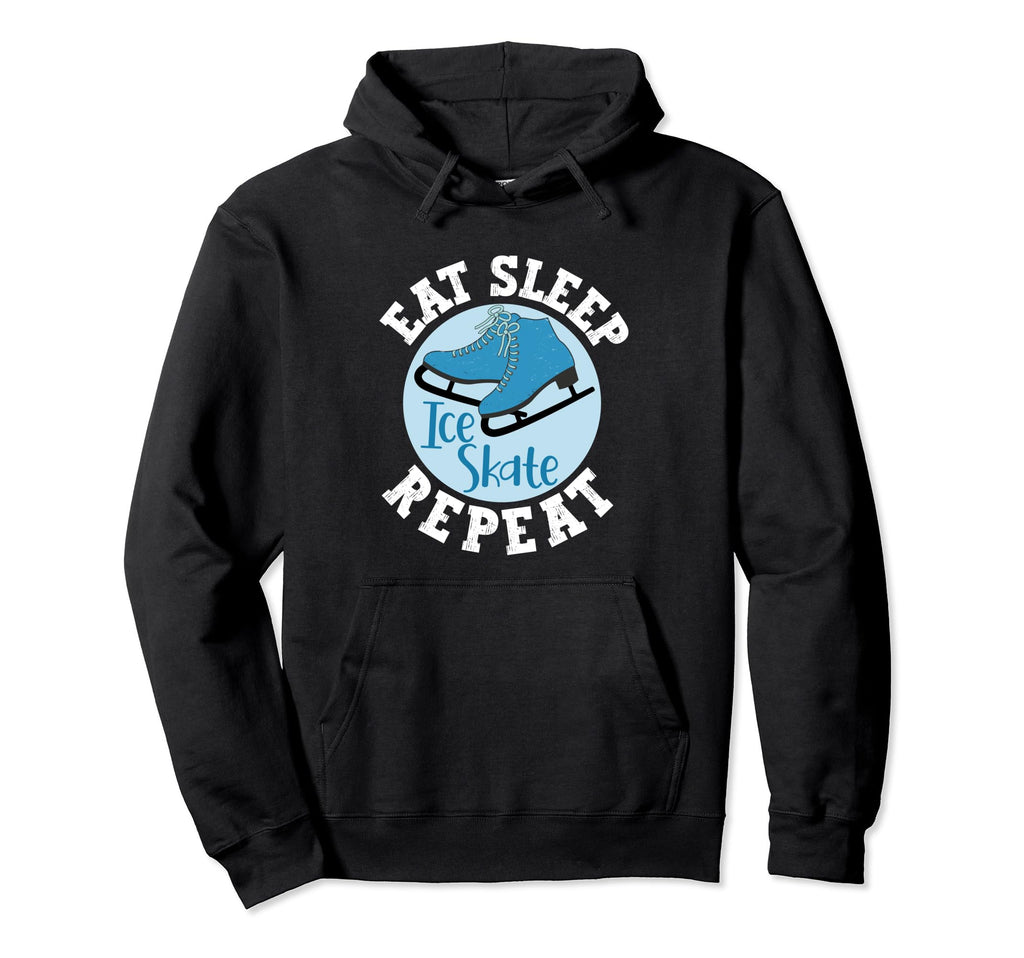 Eat Sleep Skate Repeat Figure Ice Skate Hoodie - Streetwear Style Unisex - T-Shirt, Sweatshirt, Hoodie