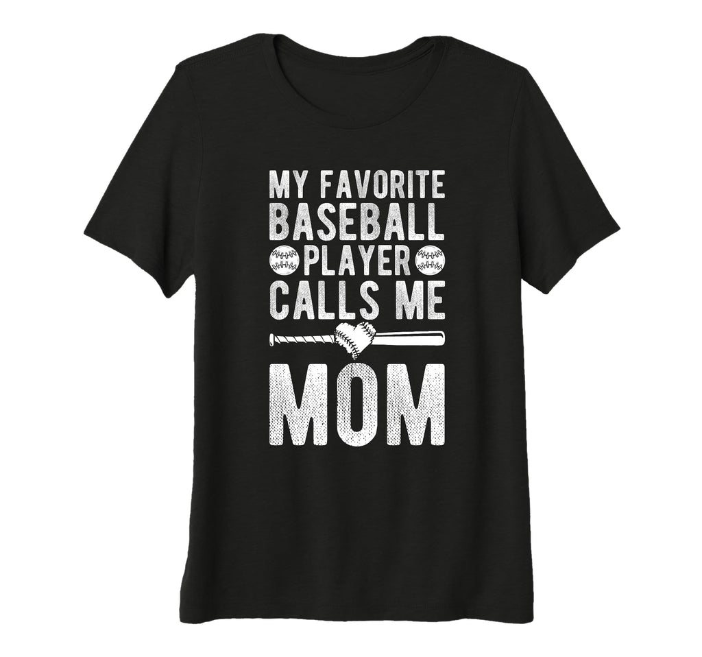 Womens My Favorite Baseball Player Calls T-Shirt - Unique Graphic Unisex - T-Shirt, Sweatshirt, Hoodie