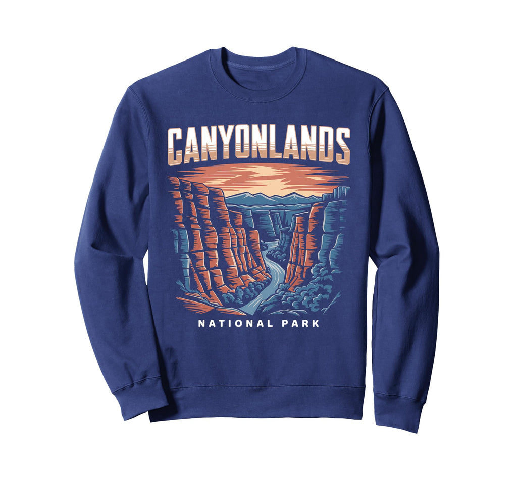 Canyonlands National Park Adventure Sweatshirt - Fun Novelty Design Unisex - T-Shirt, Sweatshirt, Hoodie