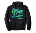 90S Rap Spread Love Its Brooklyn Way Hoodie - Novelty Apparel Unisex - T-Shirt, Sweatshirt, Hoodie