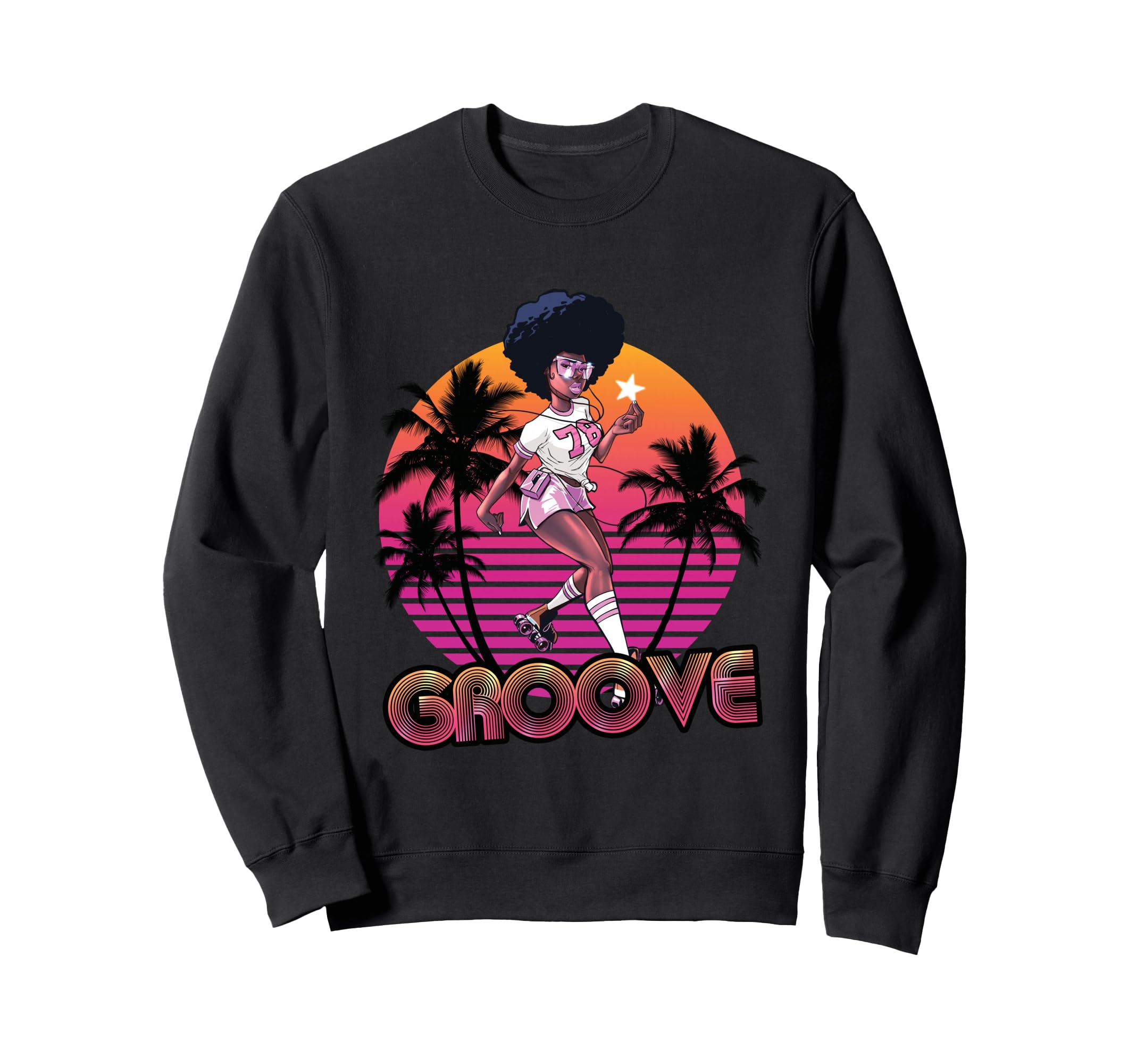 Afro Groove Roller Skates 80S 70S Sweatshirt - Unique Graphic Men Women - T-Shirt, Sweatshirt, Hoodie