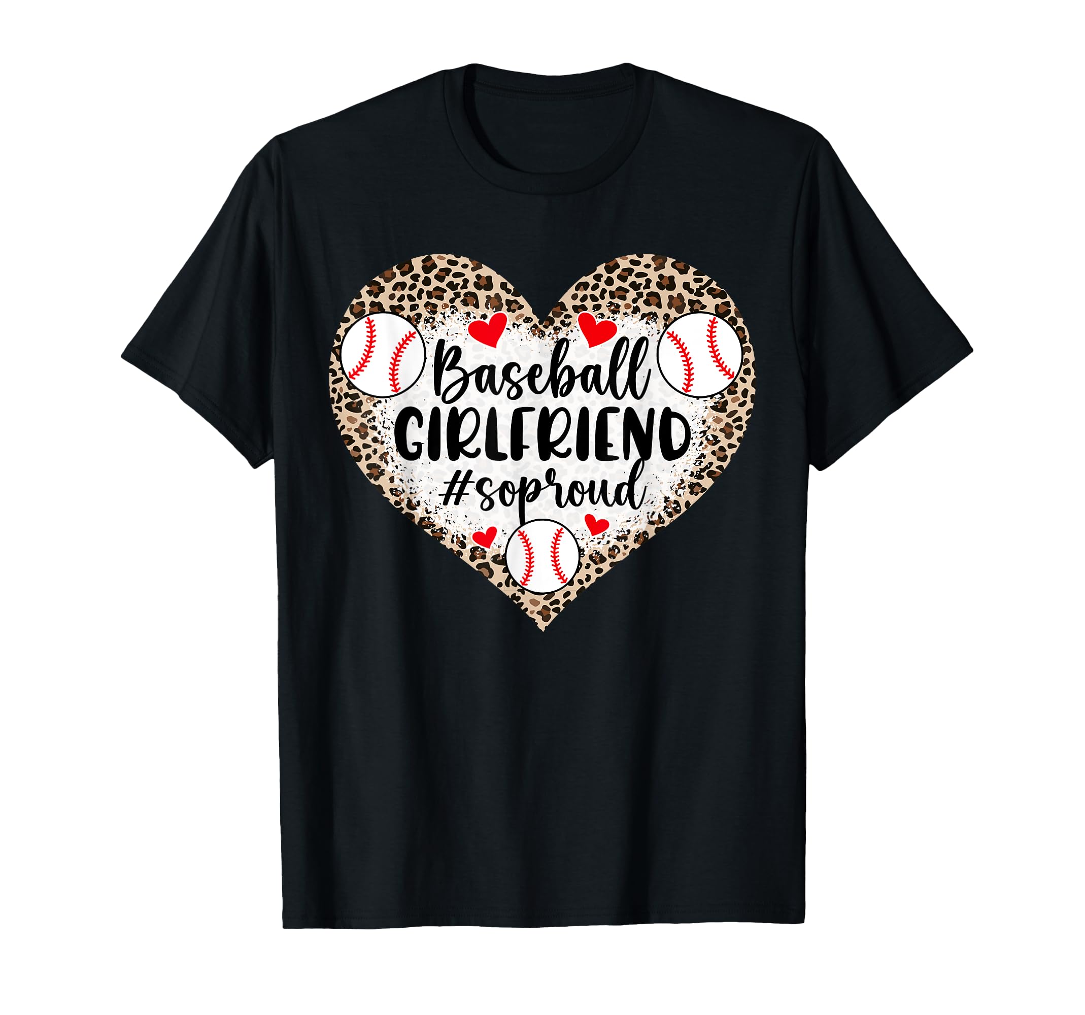 Baseball Girlfriend So Proud Baseball T-Shirt - Graphic Print Unisex - T-Shirt, Sweatshirt, Hoodie