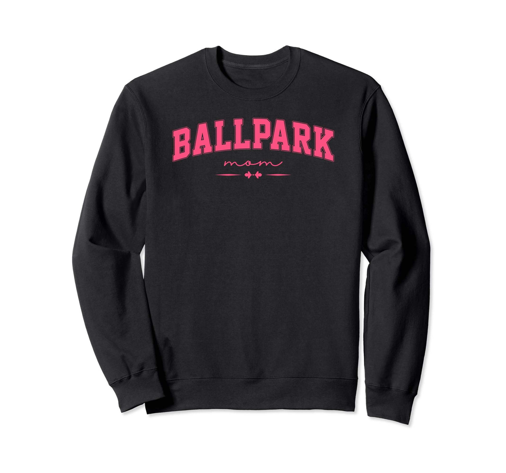 Ballpark Mom Baseball And Sweatshirt - Aesthetic Graphic for Adults - T-Shirt, Sweatshirt, Hoodie