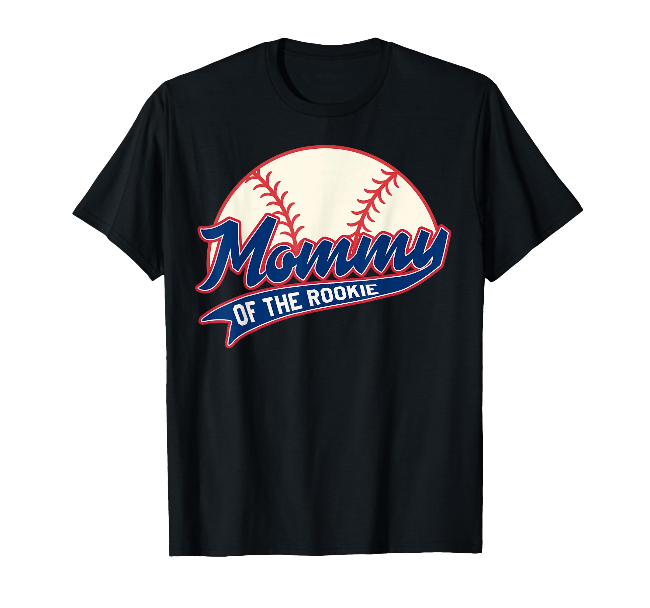 Mommy Rookie Birthday Matching Baseball T-Shirt - Streetwear Style Unisex - T-Shirt, Sweatshirt, Hoodie