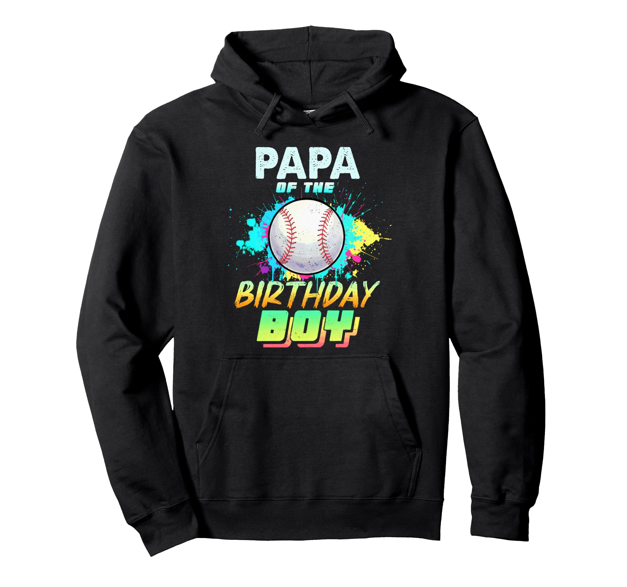 Papa Birthday Baseball Matching Colorful Hoodie - Streetwear Style Unisex - T-Shirt, Sweatshirt, Hoodie