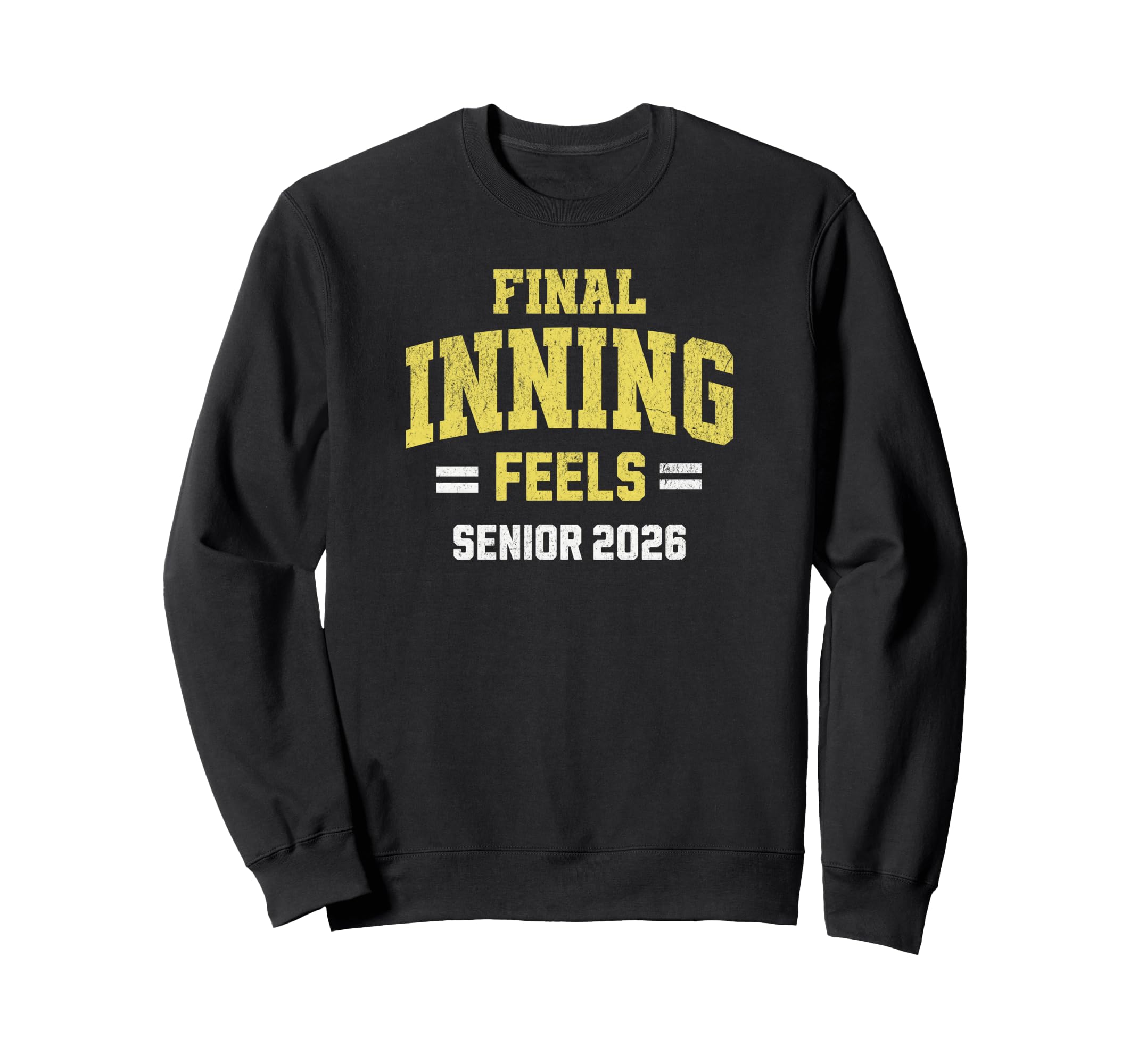 Baseball Senior 2026 Final Inning Feels Sweatshirt - Unique Graphic Unisex - T-Shirt, Sweatshirt, Hoodie