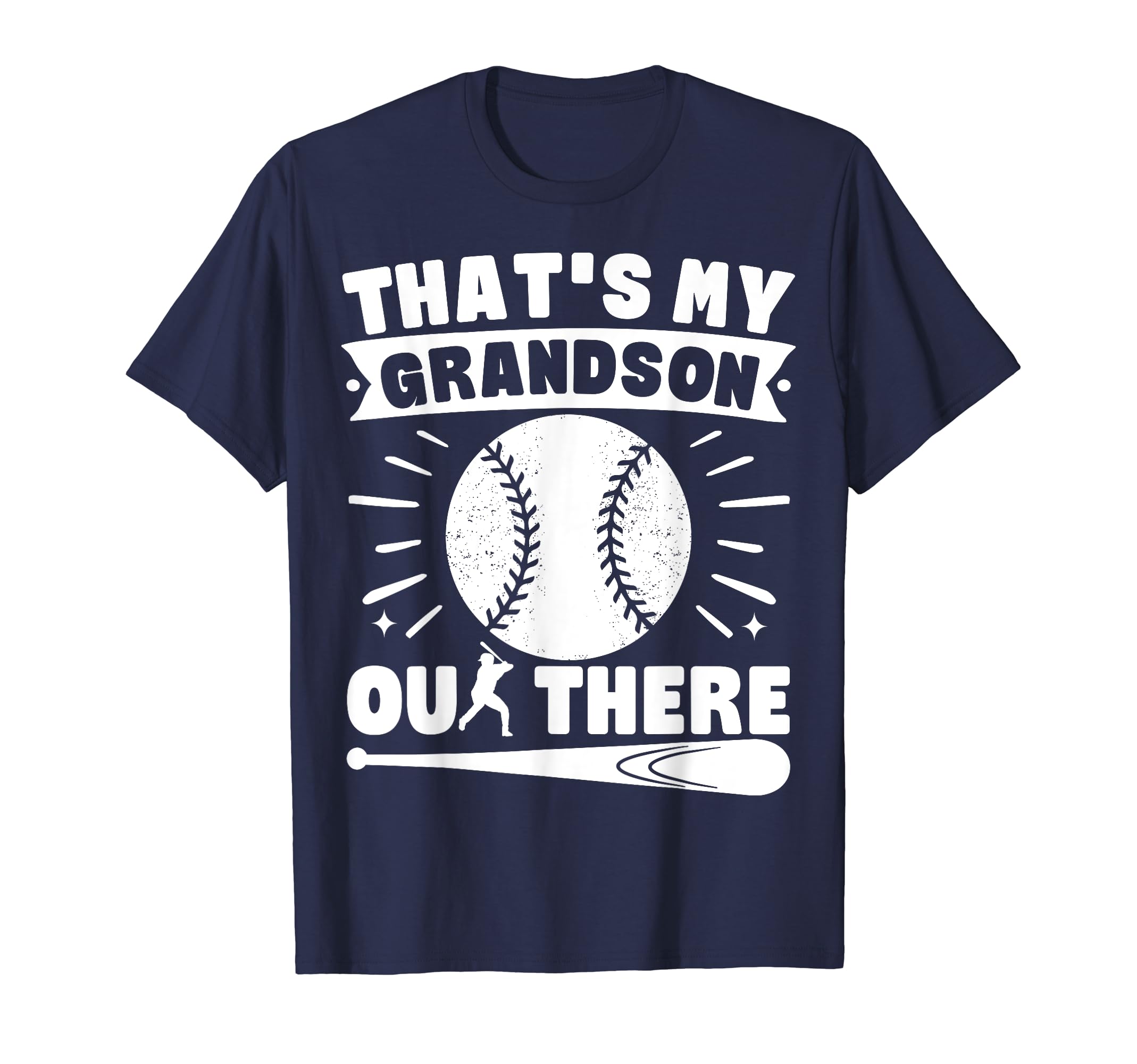 Thats My Grandson Out There T-Shirt - Fun Novelty Design Men Women - T-Shirt, Sweatshirt, Hoodie