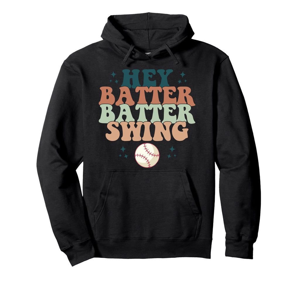 Hey Batter Batter Swing Hoodie - Custom Art Print for Adults - T-Shirt, Sweatshirt, Hoodie