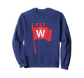 Fly W Chicago Baseball Winning Flag Sweatshirt - Minimalist Print Unisex - T-Shirt, Sweatshirt, Hoodie