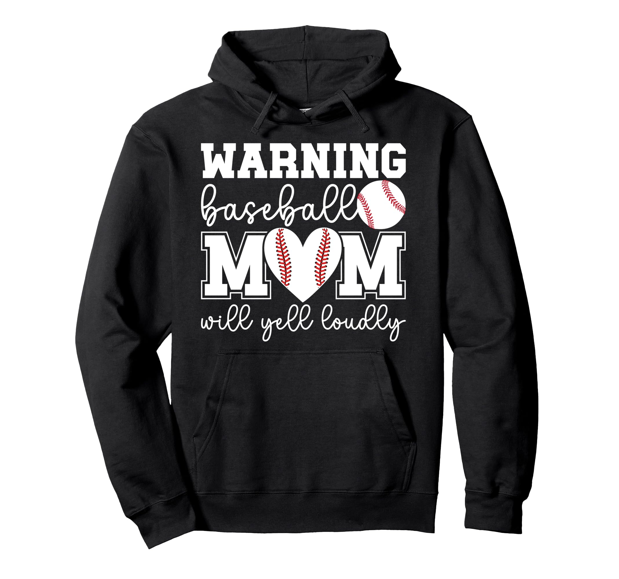 Baseball Mom Will Yell Loudly Mom Hoodie - Custom Art Print for Adults - T-Shirt, Sweatshirt, Hoodie