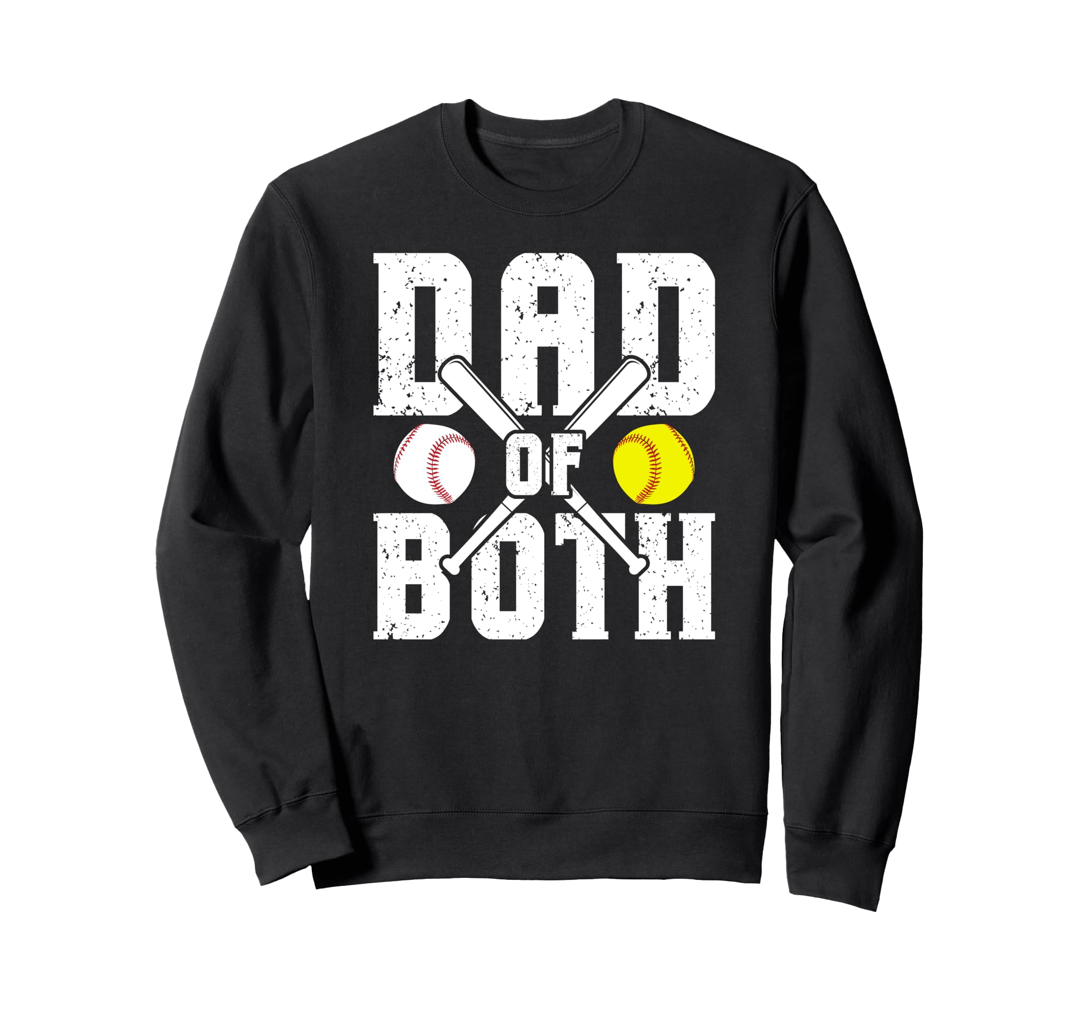 Dad Both Baseball Softball Dad Sweatshirt - Fun Novelty Design for Adults - T-Shirt, Sweatshirt, Hoodie