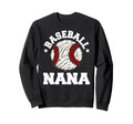 Baseball Nana Distressed Funny Sweatshirt - Fun Novelty Design Unisex - T-Shirt, Sweatshirt, Hoodie