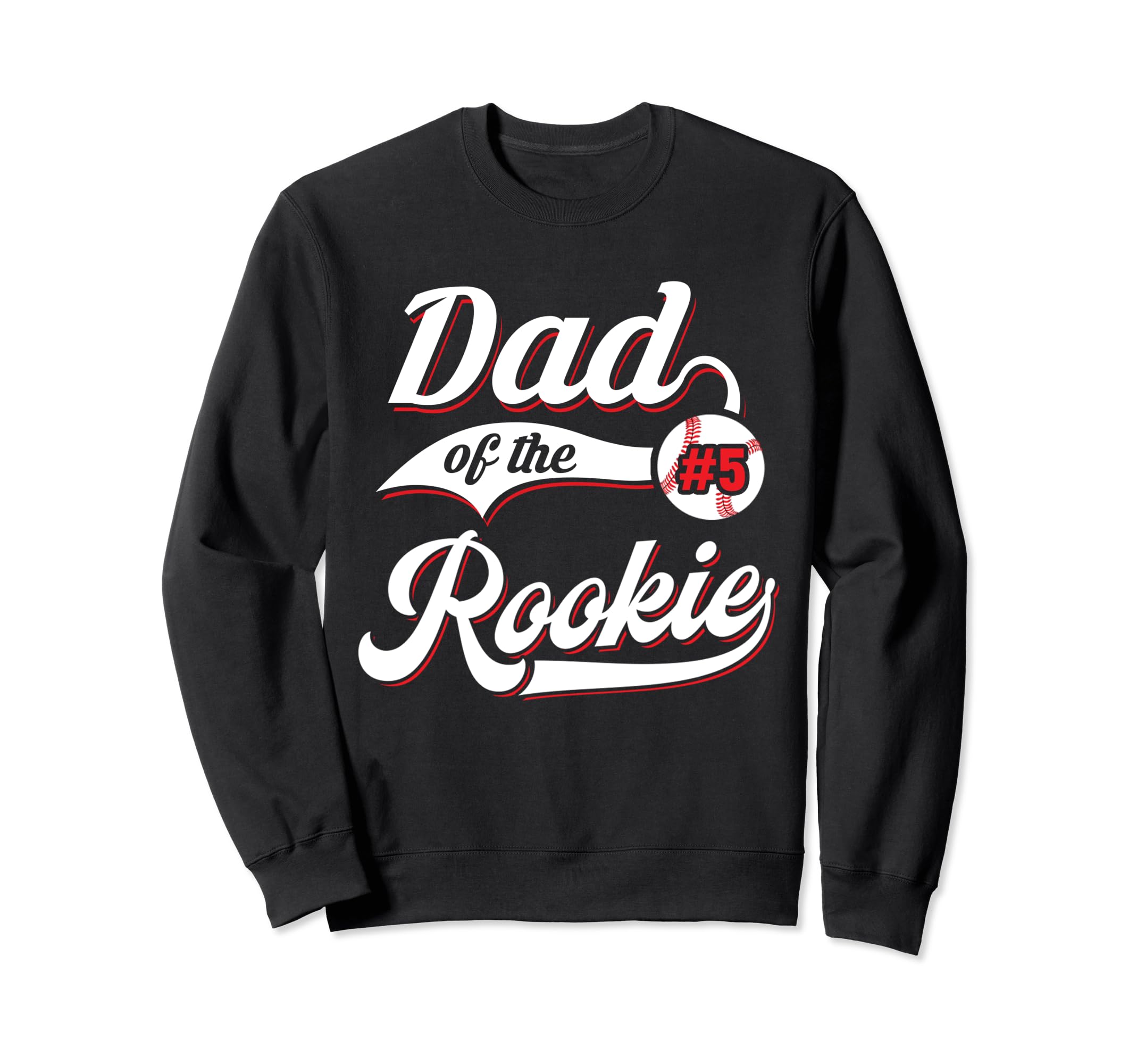Dad Rookie Matching Family Sweatshirt - Casual Everyday Wear Men Women - T-Shirt, Sweatshirt, Hoodie