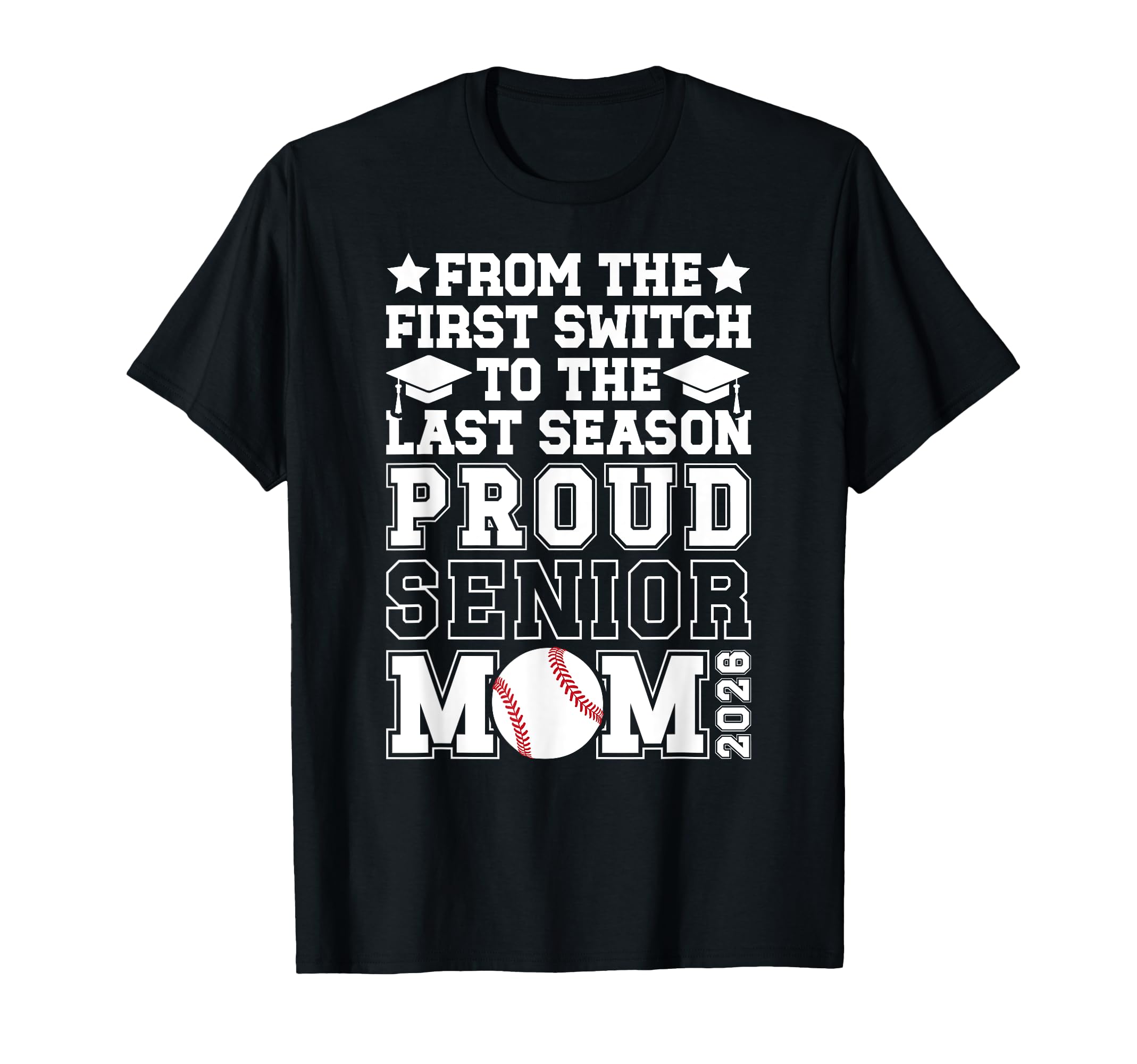 Proud Baseball Senior Mom 2026 T-Shirt - Casual Everyday Wear for Adults - T-Shirt, Sweatshirt, Hoodie