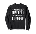 My Favorite Baseball Player Sweatshirt - Casual Everyday Wear Men Women - T-Shirt, Sweatshirt, Hoodie