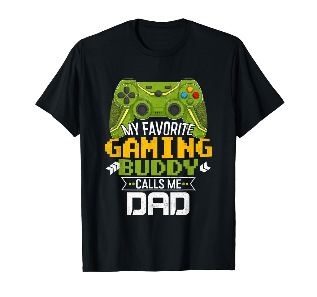 My Favorite Gaming Buddy Calls Me T-Shirt - Minimalist Print for Adults - T-Shirt, Sweatshirt, Hoodie