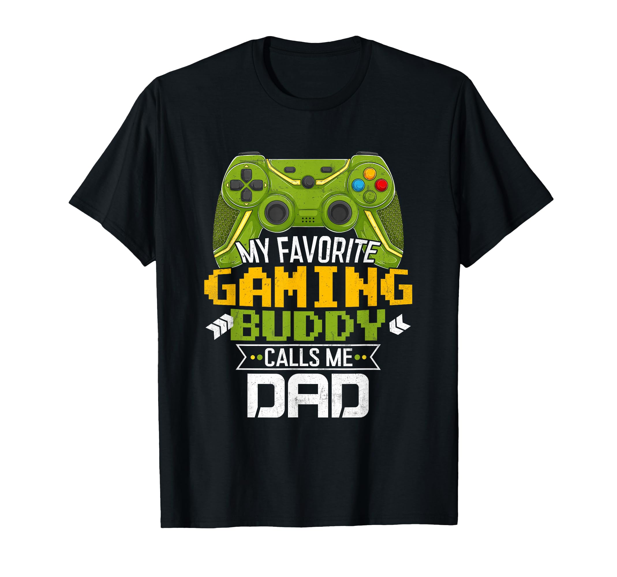 My Favorite Gaming Buddy Calls Me T-Shirt - Minimalist Print for Adults - T-Shirt, Sweatshirt, Hoodie