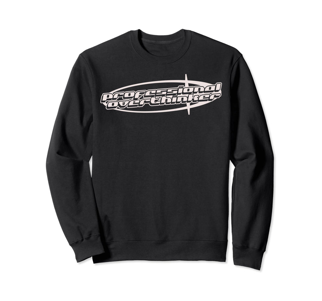 Y2K Aesthetic 90S Professional Sweatshirt - Aesthetic Graphic Unisex - T-Shirt, Sweatshirt, Hoodie