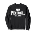 Pickleball Est 1965 Distressed Sweatshirt - Graphic Print Unisex - T-Shirt, Sweatshirt, Hoodie