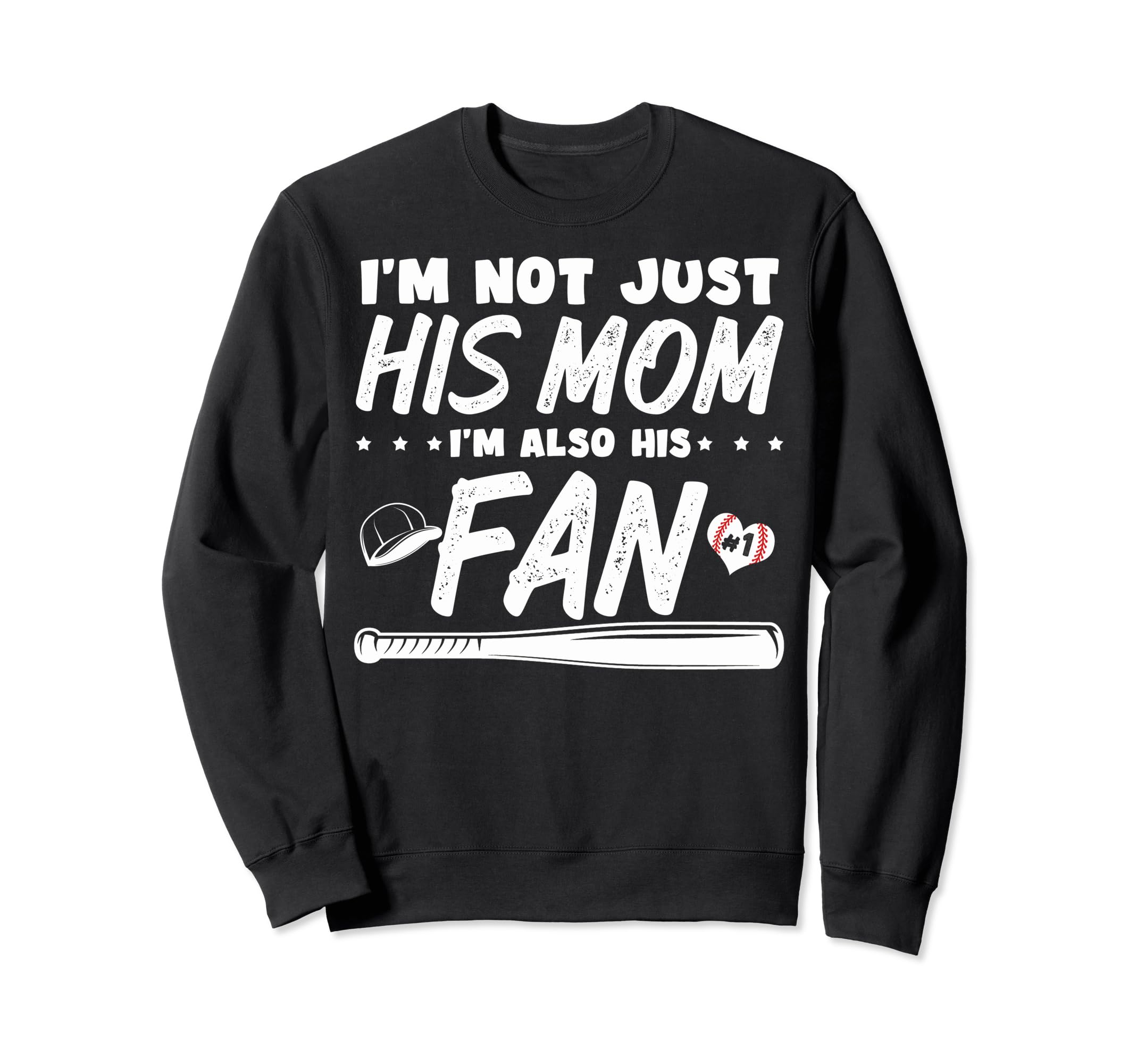 Im Not Just His Mom Baseball Sweatshirt - Minimalist Print Men Women - T-Shirt, Sweatshirt, Hoodie