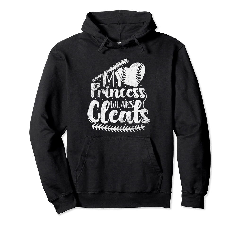 My Princess Wears Cleats Softball Dad Hoodie - Unique Graphic Men Women - T-Shirt, Sweatshirt, Hoodie