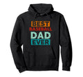 Best Baseball Dad Ever Funny Baseball Hoodie - Casual Everyday Wear Unisex - T-Shirt, Sweatshirt, Hoodie