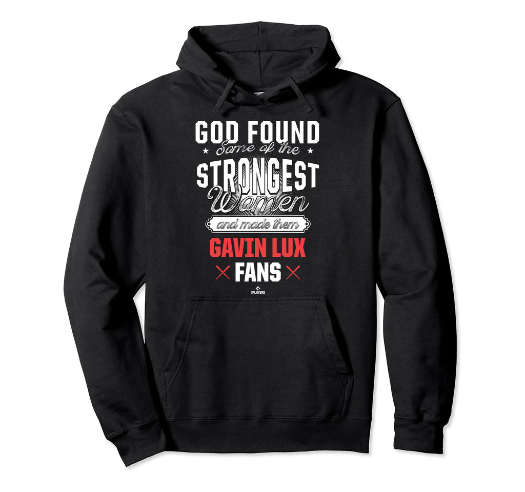 God Found Strongest Gavin Lux Fans Funny Hoodie - Trendy Graphic Men Women - T-Shirt, Sweatshirt, Hoodie