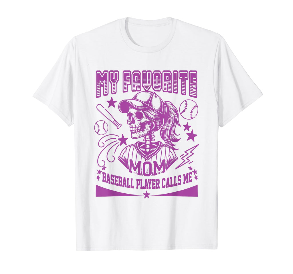 My Favorite Baseball Player Calls Me T-Shirt - Unique Graphic for Adults - T-Shirt, Sweatshirt, Hoodie