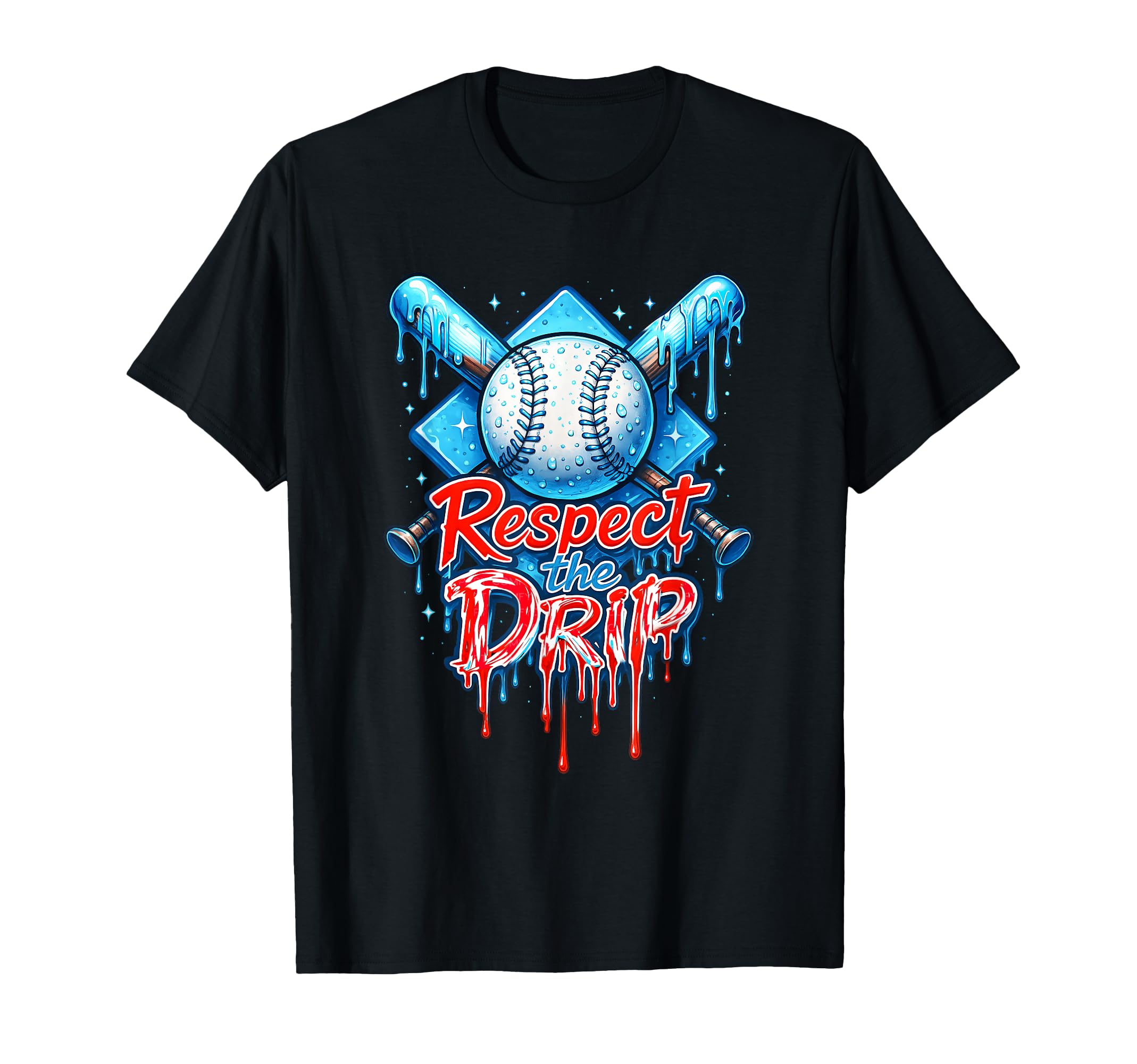 Drippy Baseball Respect Drip Baseball T-Shirt - Streetwear Style Unisex - T-Shirt, Sweatshirt, Hoodie
