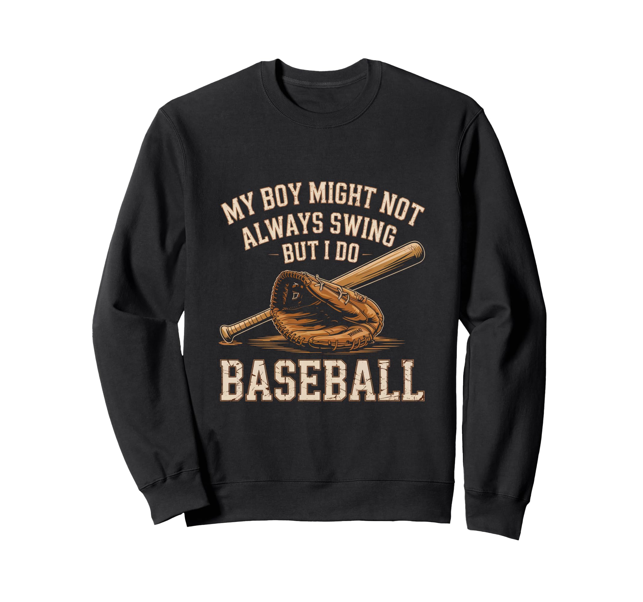My Might Not Always Swing But I Do Sweatshirt - Unique Graphic Unisex - T-Shirt, Sweatshirt, Hoodie
