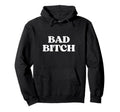 Bad Bitch Y2K Aesthetic Trendy Hoodie - Graphic Print Unisex - T-Shirt, Sweatshirt, Hoodie