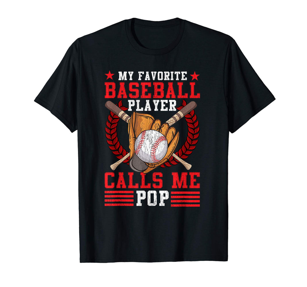 My Favorite Baseball Player Calls Me Pop T-Shirt - Aesthetic Graphic Unisex - T-Shirt, Sweatshirt, Hoodie