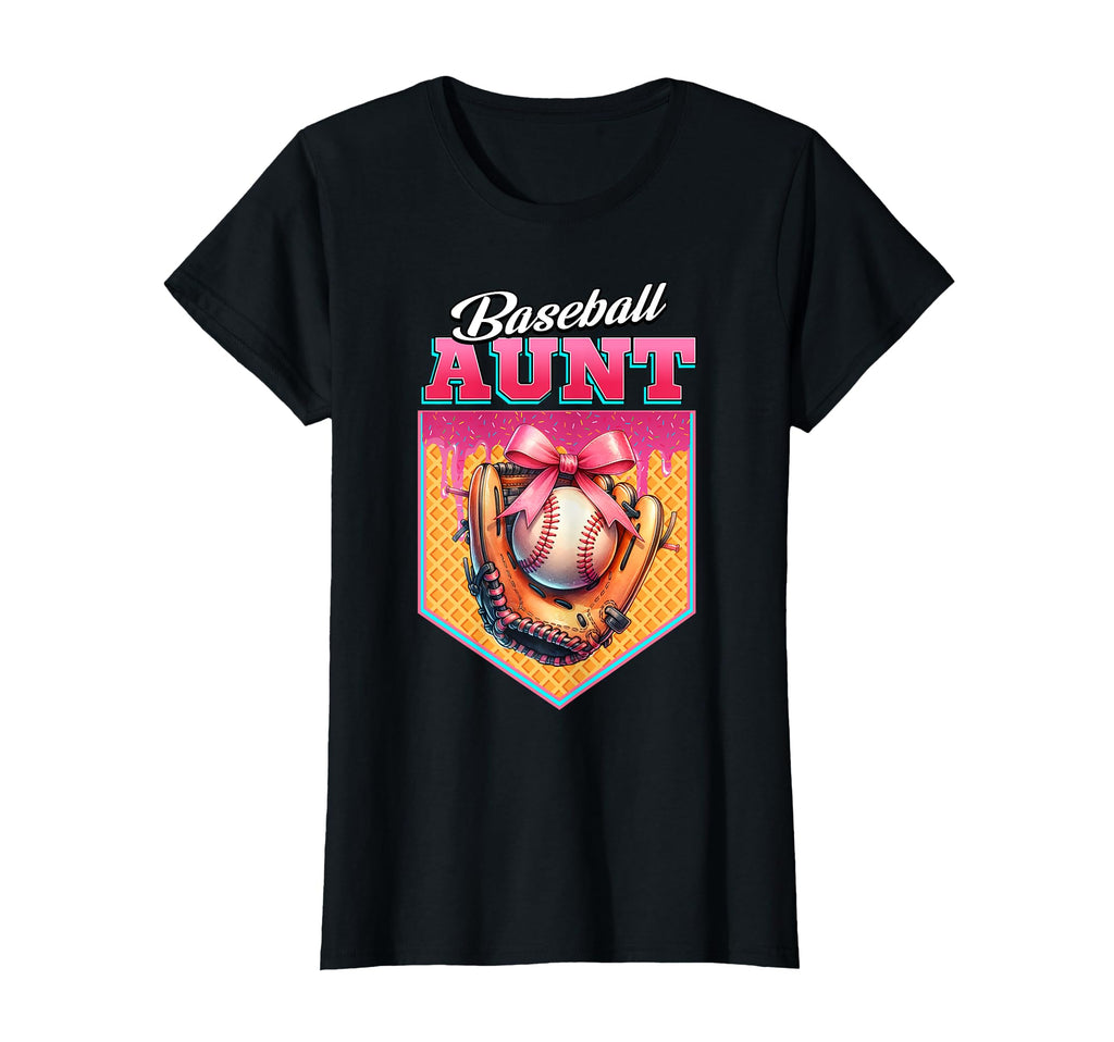 Baseball Aunt Ice Cream Drip T-Shirt - Casual Everyday Wear Men Women - T-Shirt, Sweatshirt, Hoodie