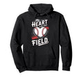 My Heart Is That Field Baseball Ball Hoodie - Trendy Graphic Men Women - T-Shirt, Sweatshirt, Hoodie