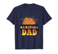 Basketball Dad Happy Fathers Day T-Shirt - Fun Novelty Design for Adults - T-Shirt, Sweatshirt, Hoodie