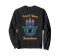 Psychedelic Trust Your Intuition Sweatshirt - Novelty Apparel Men Women - T-Shirt, Sweatshirt, Hoodie