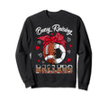 Busy Raising Ballers Football Sweatshirt - Casual Everyday Wear Men Women - T-Shirt, Sweatshirt, Hoodie