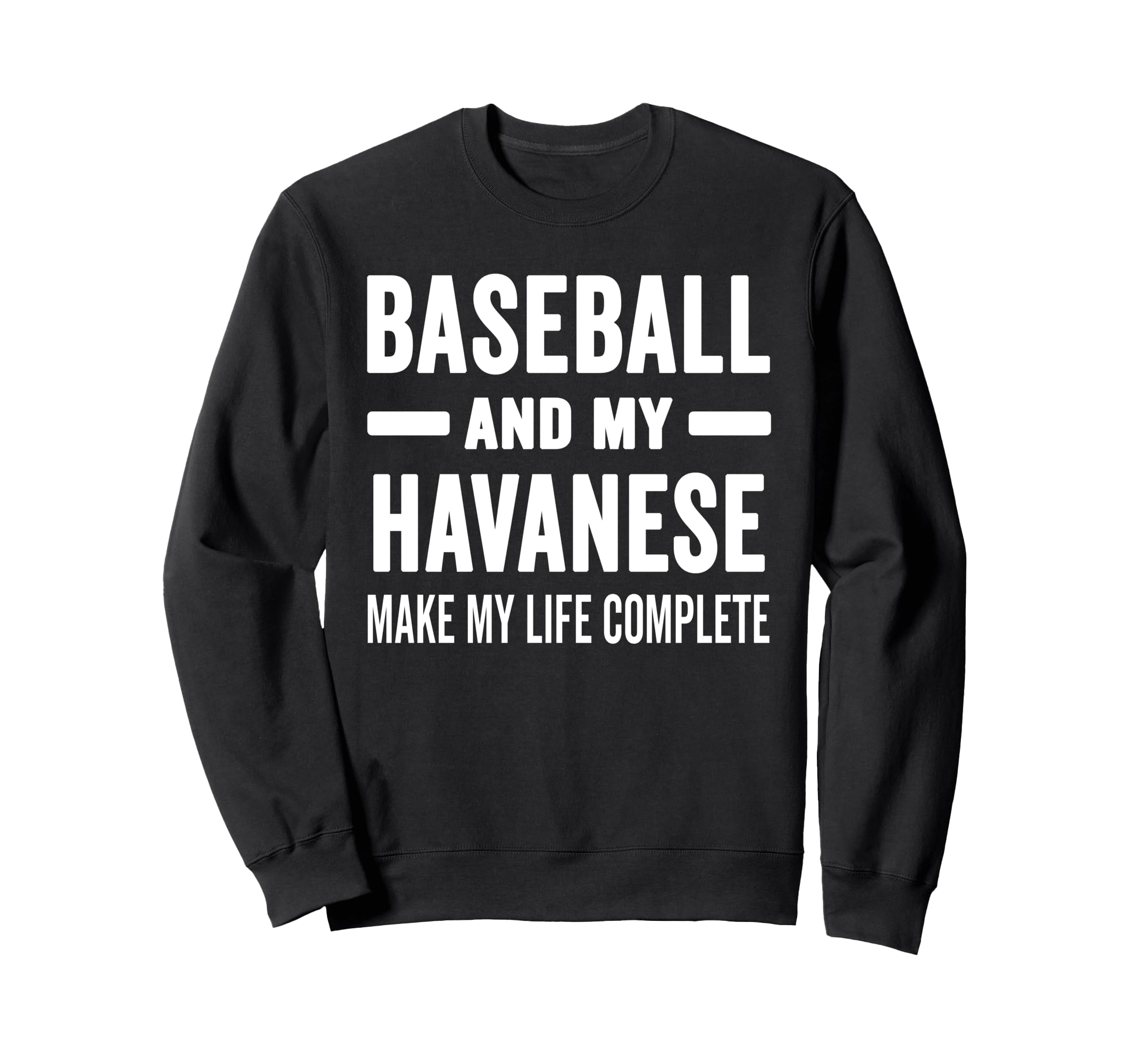 Baseball And My Havanese Mama Sweatshirt - Casual Everyday Wear for Adults - T-Shirt, Sweatshirt, Hoodie