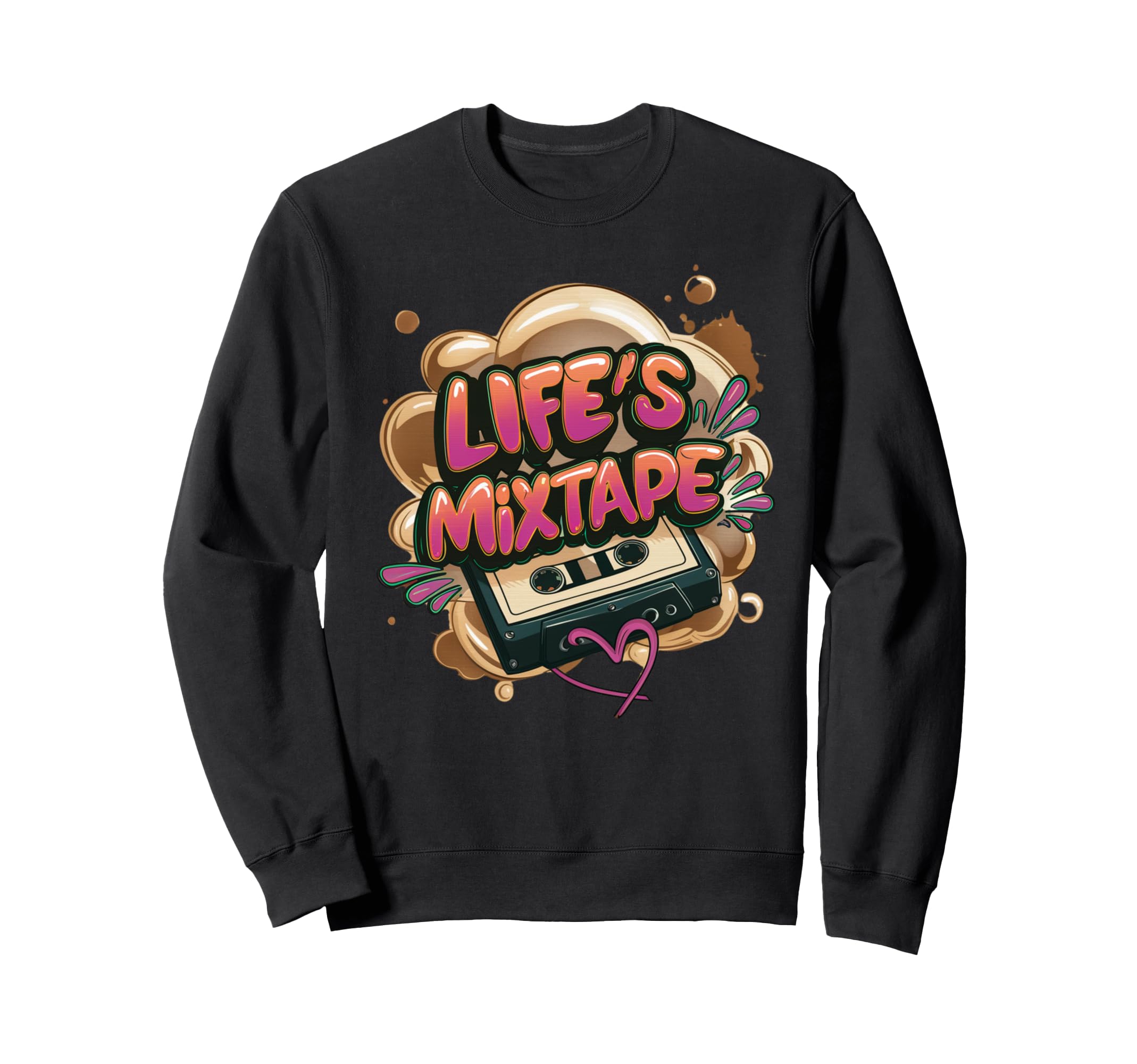Lifes Mixtape Old School Cassette Sweatshirt - Custom Art Print Unisex - T-Shirt, Sweatshirt, Hoodie