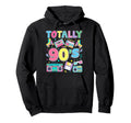 Totally 90S 1990S Cassette Tape Hoodie - Casual Everyday Wear for Adults - T-Shirt, Sweatshirt, Hoodie