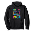 Best 1964 Birthday Birth Year Hoodie - Fun Novelty Design for Adults - T-Shirt, Sweatshirt, Hoodie