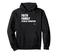 Faith Family Sterlin Thompson Prospect Hoodie - Minimalist Print Men Women - T-Shirt, Sweatshirt, Hoodie