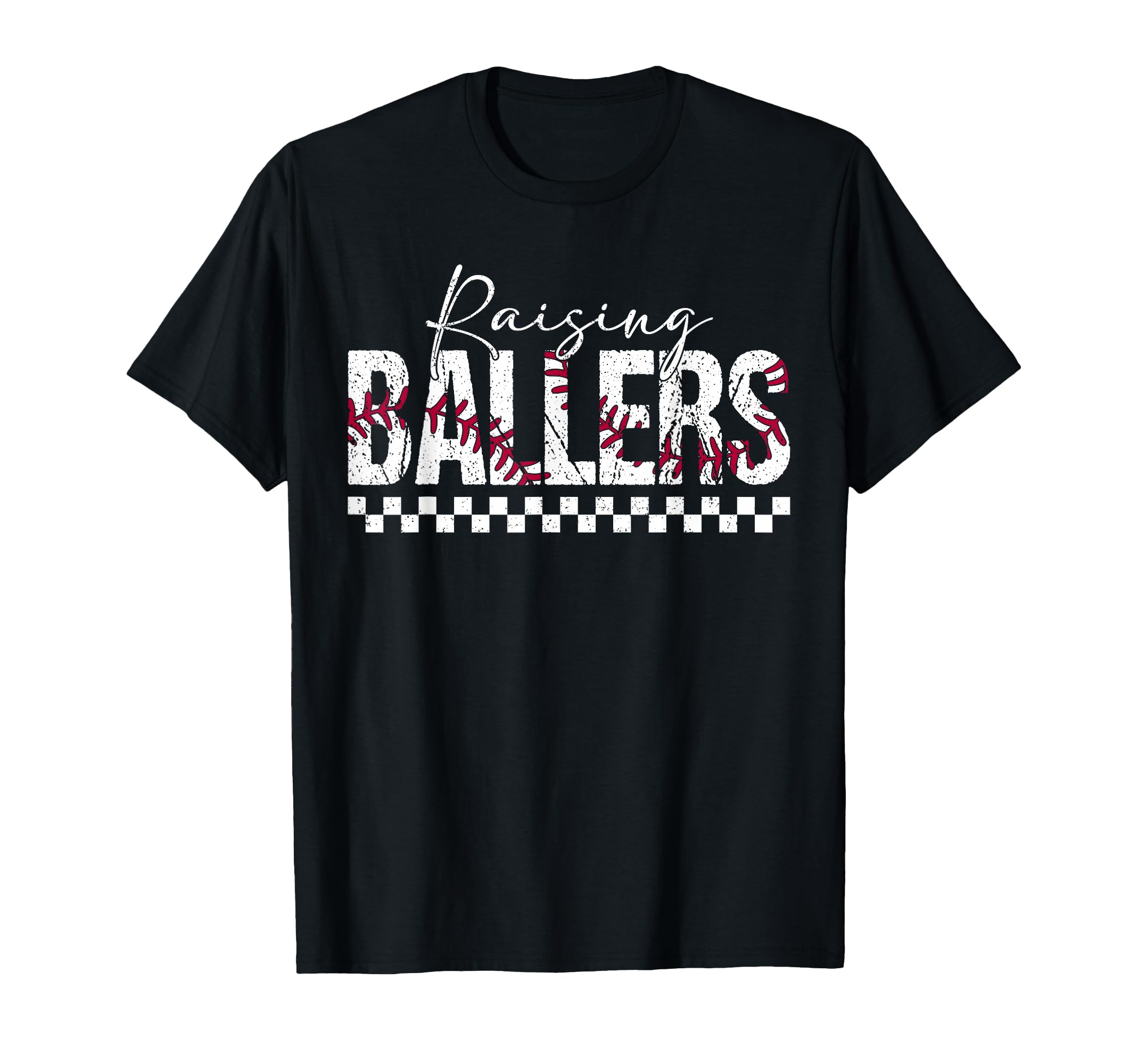 Raising Ballers Funny Mom Baseball T-Shirt - Streetwear Style Men Women - T-Shirt, Sweatshirt, Hoodie
