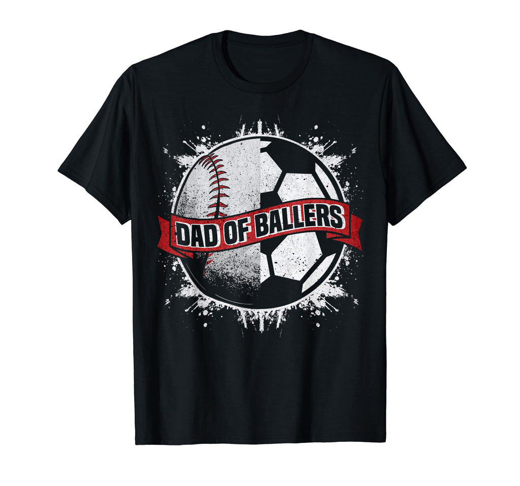 Mens Dad Both Baseball Soccer Dad Ballers T-Shirt - Minimalist Print Unisex - T-Shirt, Sweatshirt, Hoodie