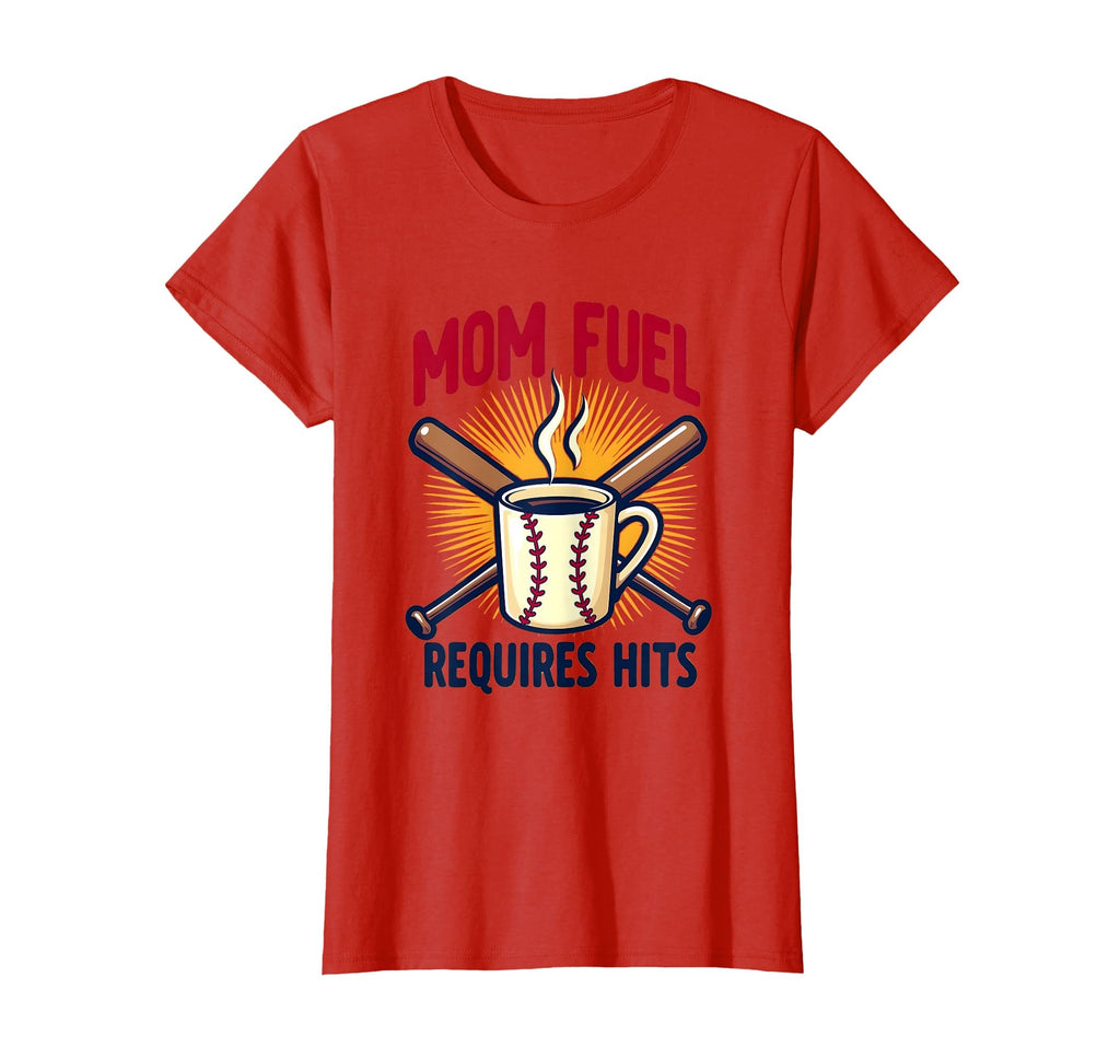 Mom Fuel Requires Hits Baseball T-Shirt - Minimalist Print Men Women - T-Shirt, Sweatshirt, Hoodie